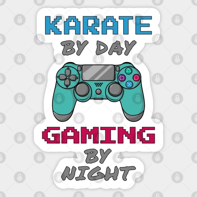 Karate By Day Gaming By Night Sticker by jeric020290